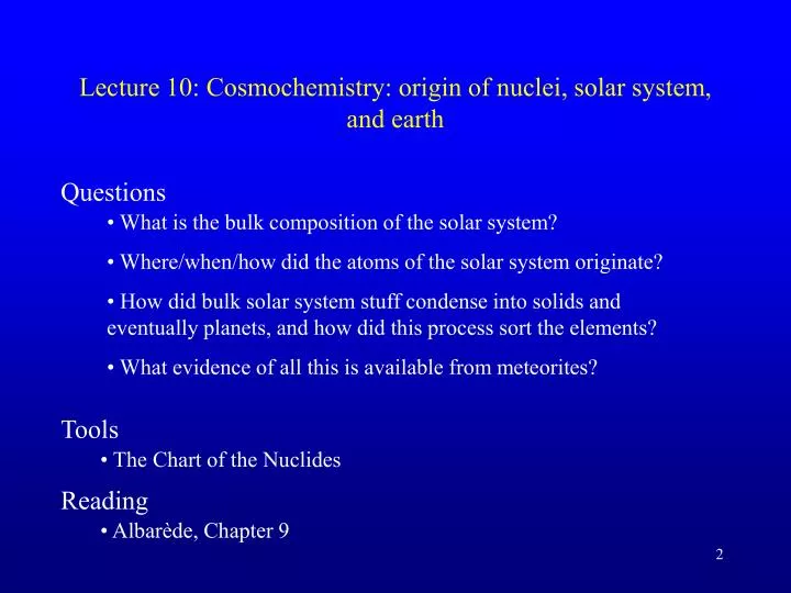 lecture 10 cosmochemistry origin of nuclei solar system and earth