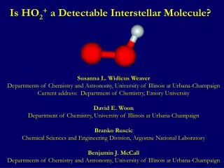 Is HO 2 + a Detectable Interstellar Molecule?