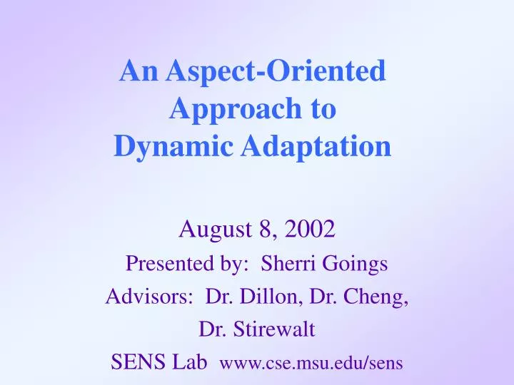 an aspect oriented approach to dynamic adaptation