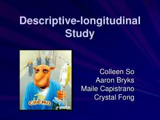 Descriptive-longitudinal Study
