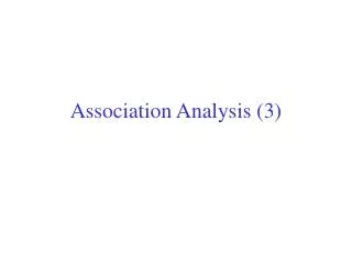 Association Analysis (3)