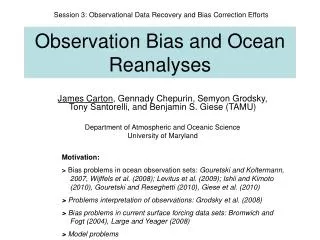 Observation B ias and O cean R eanalyses