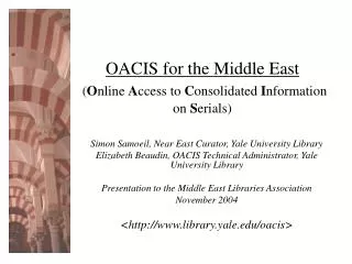 OACIS for the Middle East ( O nline A ccess to C onsolidated I nformation on S erials)