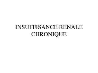 insuffisance renale chronique