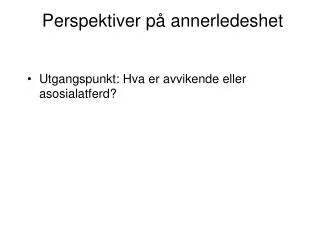 perspektiver p annerledeshet