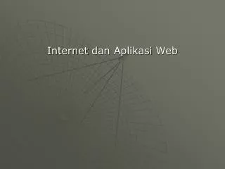 internet dan aplikasi web