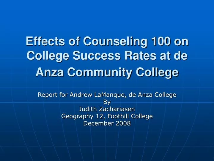 effects of counseling 100 on college success rates at de anza community college