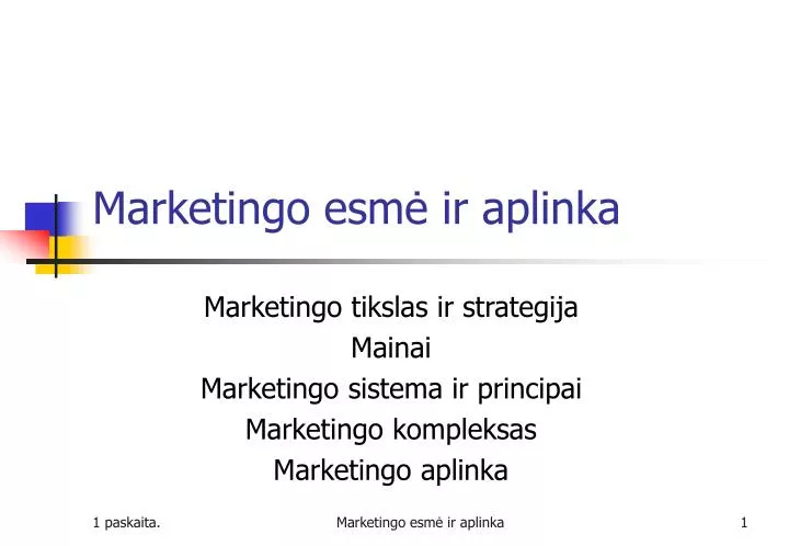 marketingo esm ir aplinka