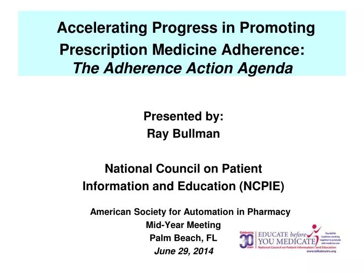 accelerating progress in promoting prescription medicine adherence the adherence action agenda