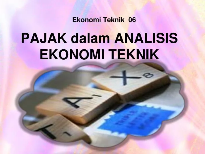 pajak dalam analisis ekonomi teknik