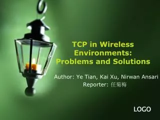 TCP in Wireless Environments: Problems and Solutions