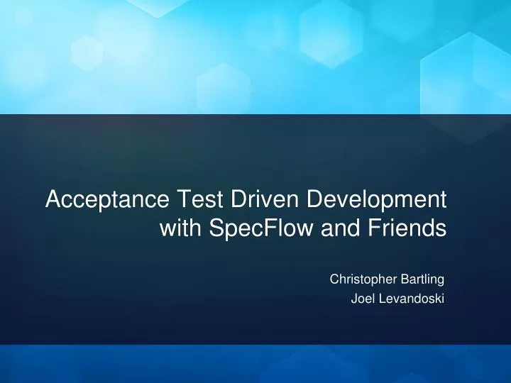 acceptance test driven development with specflow and friends