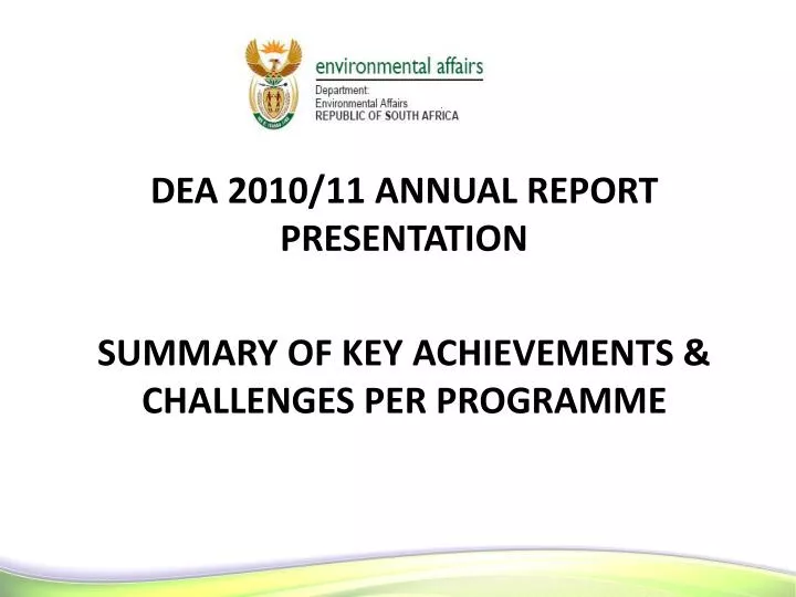 dea 2010 11 annual report presentation summary of key achievements challenges per programme