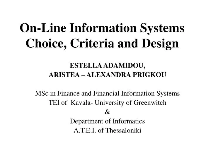 on line information systems choice criteria and design