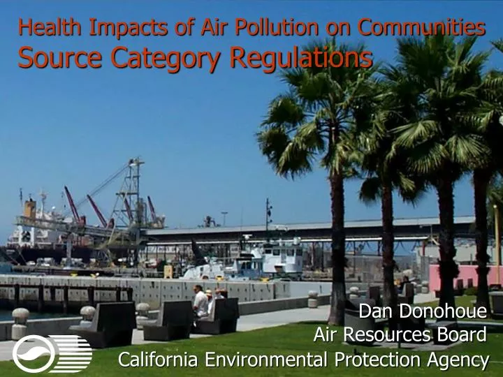 health impacts of air pollution on communities source category regulations