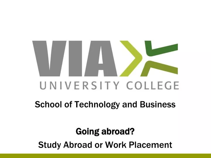 school of technology and business going abroad study abroad or work placement