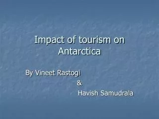 Impact of tourism on Antarctica