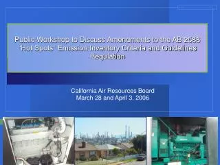 California Air Resources Board March 28 and April 3, 2006