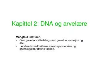 kapittel 2 dna og arvel re
