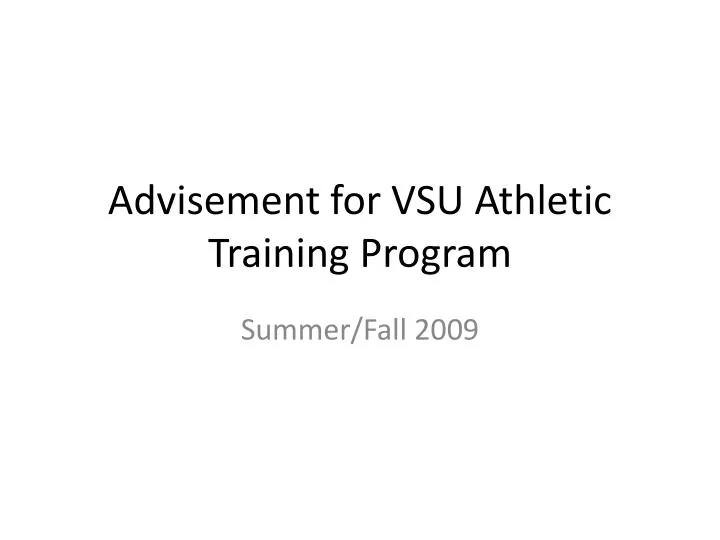 advisement for vsu athletic training program