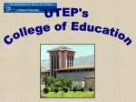 UTEP's College of Education - slide 1