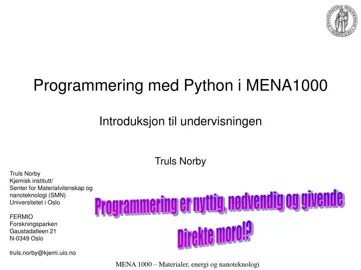 programmering med python i mena1000 introduksjon til undervisningen