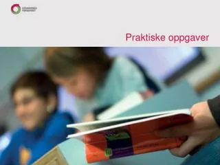 praktiske oppgaver