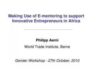 Making Use of E-mentoring to support Innovative Entrepreneurs in Africa