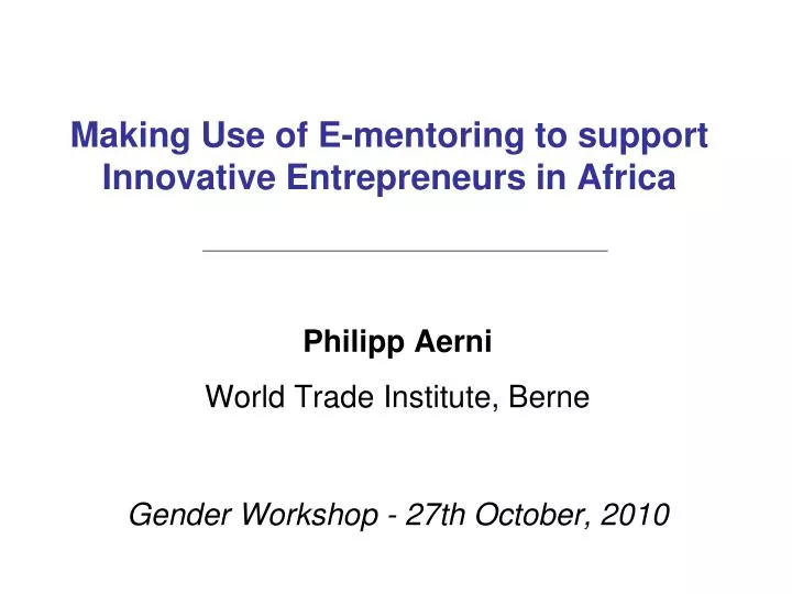 making use of e mentoring to support innovative entrepreneurs in africa