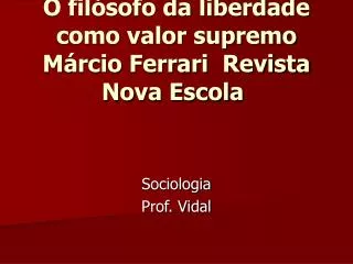 jean jacques rousseau o fil sofo da liberdade como valor supremo m rcio ferrari revista nova escola