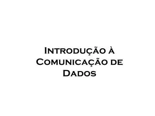 introdu o comunica o de dados