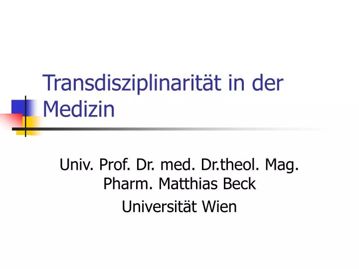 transdisziplinarit t in der medizin