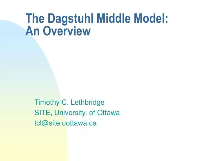 the dagstuhl middle model an overview