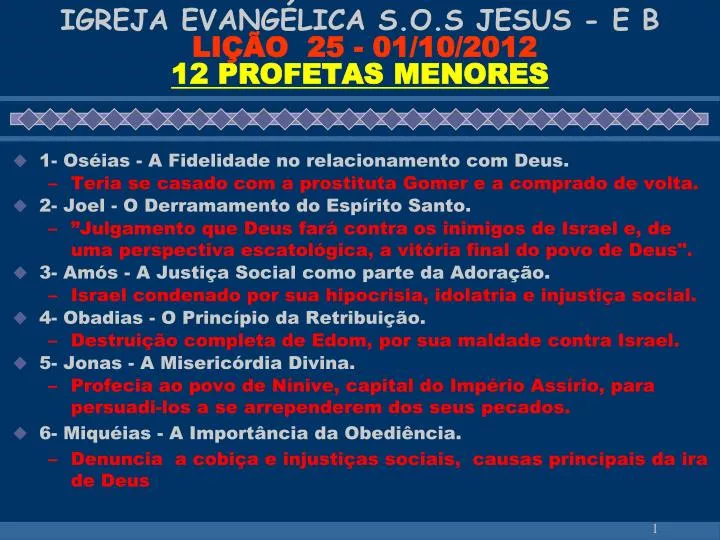 igreja evang lica s o s jesus e b li o 25 01 10 2012 12 profetas menores