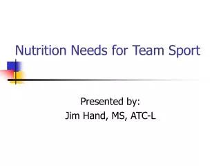 Nutrition Needs for Team Sport