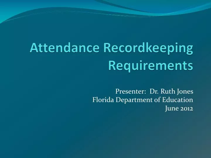 attendance recordkeeping requirements
