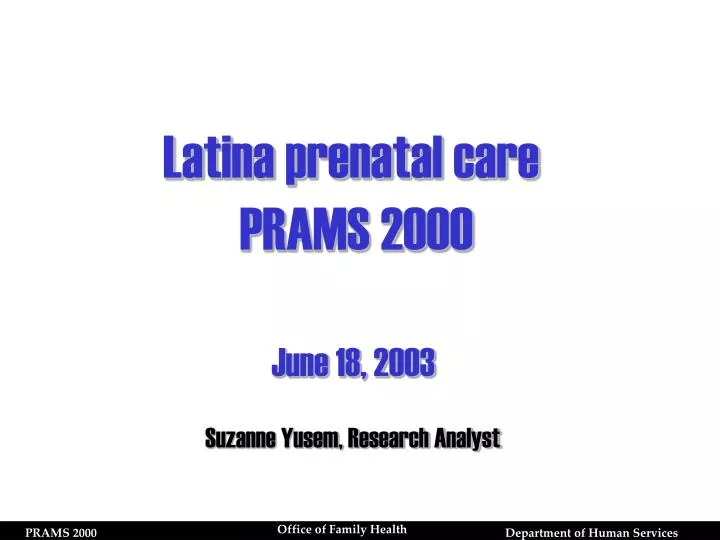 latina prenatal care prams 2000