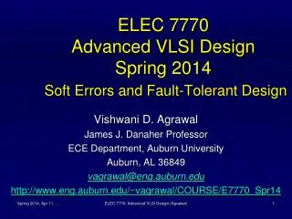 ELEC 7770 Advanced VLSI Design Spring 2014 Soft Errors and Fault-Tolerant Design