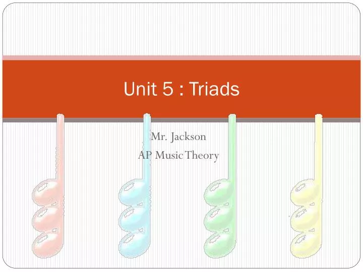 unit 5 triads