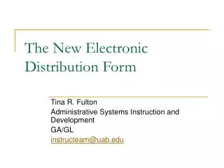 The New Electronic Distribution Form