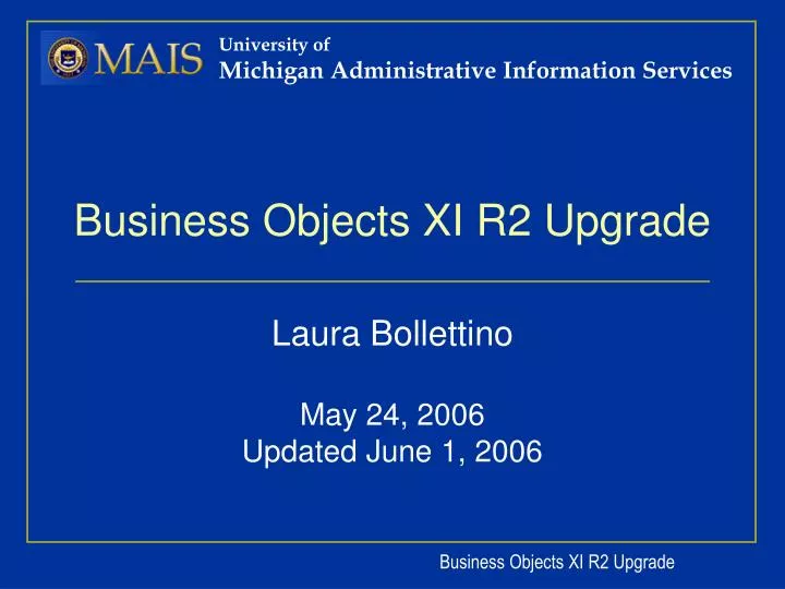 business objects xi r2 upgrade