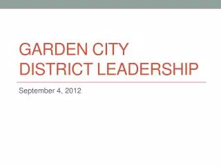 Garden City District Leadership