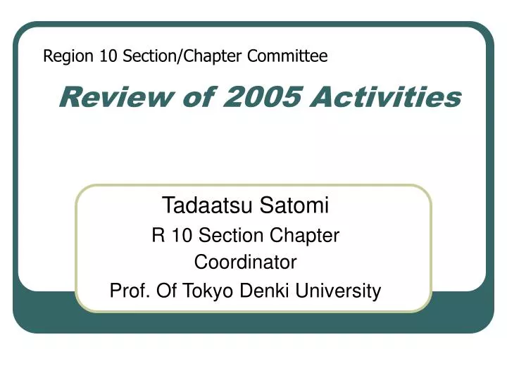 review of 2005 activities