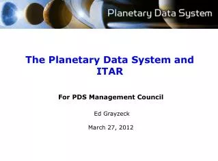 The Planetary Data System and ITAR