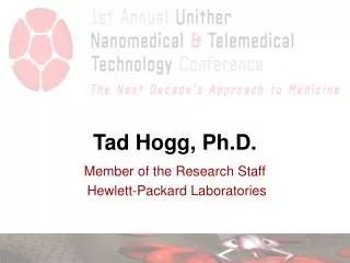 Tad Hogg, Ph.D.