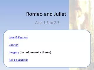 Romeo and Juliet