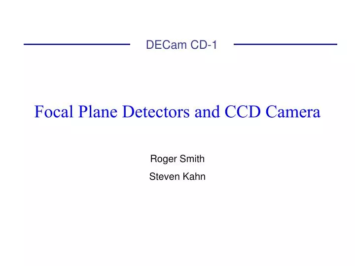 focal plane detectors and ccd camera