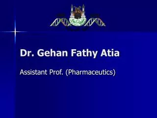 Dr. Gehan Fathy Atia