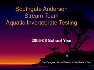 Southgate Anderson Stream Team Aquatic Invertebrate Testing