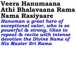 Hey Prabhu Mana Bhasiyaare The Lord always dwells in the Heart of Sri Hanuman